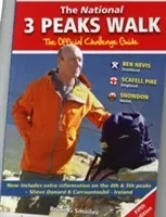 National 3 Peaks Walk - The Official Challenge Guide - With Extra Information on the 4th & 5th Peaks, Slieve Donard & Carrantoohil - Ireland (Smailes Brian)(Paperback / softback)