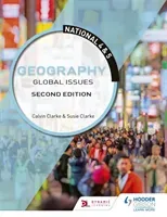 National 4 & 5 Geography: Global Issues, Second Edition (Clarke Calvin)(Paperback / softback)