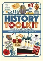 National Archives History Toolkit for Primary Schools (Horrie Clare (The National Archives UK))(Paperback / softback)