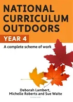 National Curriculum Outdoors: Year 4 (Waite Sue)(Paperback / softback)