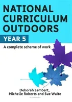 National Curriculum Outdoors: Year 5 (Waite Sue)(Paperback / softback)