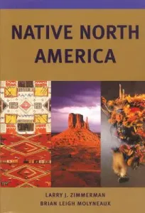 Native North America (Zimmerman Larry J.)(Paperback)