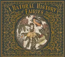 Natural History of Fairies (Hawkins Emily)(Pevná vazba)