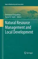 Natural Resource Management and Local Development (Taylor Russel D.)(Paperback)