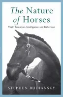 Nature of Horses (Budiansky Stephen)(Paperback / softback)