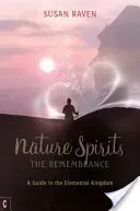 Nature Spirits: The Remembrance (Raven Susan)(Paperback)
