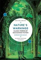 Nature's Warnings: Classic Stories of Eco-Science Fiction (Ashley Mike)(Paperback)