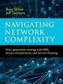 Navigating Network Complexity: Next-Generation Routing with Sdn, Service Virtualization, and Service Chaining (White Russ)(Paperback)