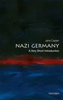 Nazi Germany: A Very Short Introduction (Caplan Jane)(Paperback)
