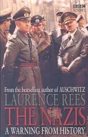 Nazis - A Warning From History (Rees Laurence)(Paperback / softback)