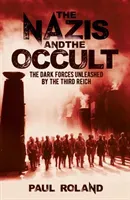 Nazis and the Occult - The Third Reich's Search for Supernatural Powers (Roland Paul)(Paperback / softback)