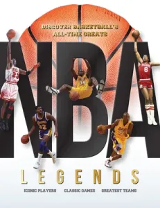 NBA Legends: Discover Basketball's All-Time Greats (Peel Dan)(Pevná vazba)