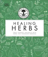 Neal's Yard Remedies Healing Herbs - Treat Yourself Naturally with Homemade Herbal Remedies (Neal's Yard Remedies)(Pevná vazba)