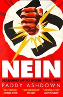 Nein - Standing Up to Hitler 1935-1944 (Ashdown Paddy)(Paperback / softback)