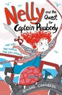 Nelly and the Quest for Captain Peabody (Chambers Roland)(Paperback / softback)