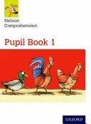 Nelson Comprehension: Year 1/Primary 2: Pupil Book 1 (Lindsay Sarah)(Paperback / softback)