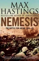 Nemesis - The Battle for Japan, 1944-45 (Hastings Max)(Paperback / softback)