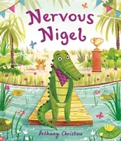 Nervous Nigel (Christou Bethany)(Paperback / softback)