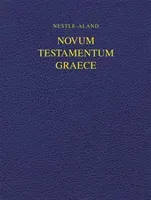 Nestle-Aland Novum Testamentum Graece 28 (Na28) Wide Margin (Nestle Eberhard)(Pevná vazba)