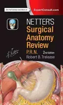 Netter's Surgical Anatomy Review P.R.N. (Trelease Robert)(Spiral)