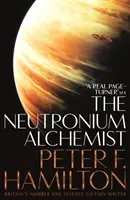 Neutronium Alchemist (Hamilton Peter F.)(Paperback / softback)