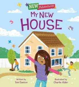 New Adventures: My New House (Easton Tom)(Paperback)
