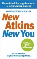New Atkins For a New You - The Ultimate Diet for Shedding Weight and Feeling Great (Westman Dr Eric C)(Paperback / softback)