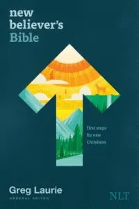 New Believer's Bible NLT (Softcover): First Steps for New Christians (Tyndale)(Paperback)
