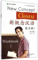 New Concept Chinese vol.1 - Workbook (Xun Liu)(Paperback / softback)