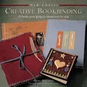 New Crafts: Creative Bookbinding: 25 Book Cover Projects Shown Step by Step (Maguire Mary)(Pevná vazba)