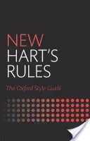 New Hart's Rules: The Oxford Style Guide (Waddingham Anne)(Pevná vazba)
