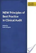 New Principles of Best Practice in Clinical Audit (Burgess Robin)(Paperback)