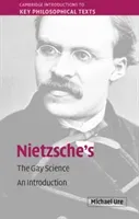 Nietzsche's the Gay Science: An Introduction (Ure Michael)(Paperback)