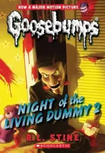 Night of the Living Dummy 2 (Classic Goosebumps #25), 25 (Stine R. L.)(Paperback)