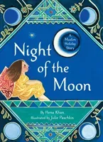 Night of the Moon: A Muslim Holiday Story (Khan Hena)(Paperback)