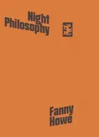 Night Philosophy (Howe Fanny)(Paperback)