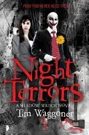 Night Terrors - The Shadow Watch Book One (Waggoner Tim)(Paperback / softback)