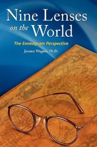Nine Lenses on the World: the Enneagram Perspective (Wagner Jerome Peter)(Paperback)