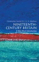 Nineteenth-Century Britain: A Very Short Introduction (Harvie Christopher)(Paperback)