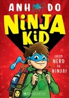 Ninja Kid: From Nerd to Ninja (Do Anh)(Paperback / softback)