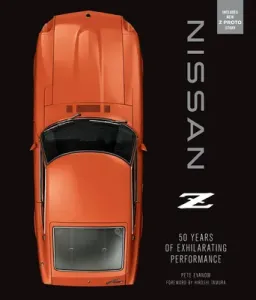 Nissan Z: 50 Years of Exhilarating Performance (Evanow Pete)(Pevná vazba)