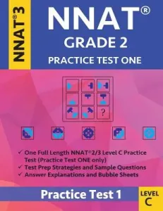 Nnat Grade 2 - Nnat3 - Level C: Nnat Practice Test 1: Nnat 3 Grade 2 Level C Test Prep Book for the Naglieri Nonverbal Ability Test (Origins Publications)(Paperback)
