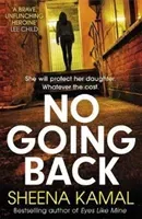 No Going Back (Kamal Sheena)(Paperback / softback)