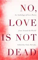 No Love Is Not Dead (McCabe Christopher)(Pevná vazba)