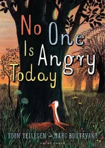 No One Is Angry Today (Tellegen Toon)(Pevná vazba)