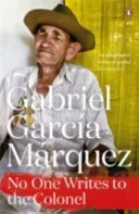 No One Writes to the Colonel (Marquez Gabriel Garcia)(Paperback / softback)