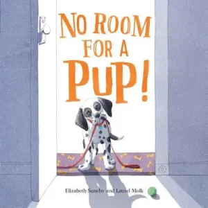 No Room for a Pup! (Suneby Elizabeth)(Pevná vazba)