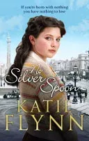 No Silver Spoon (Flynn Katie)(Paperback / softback)