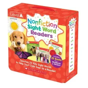 Nonfiction Sight Word Readers: Guided Reading Level a (Parent Pack): Teaches 25 Key Sight Words to Help Your Child Soar as a Reader! (Charlesworth Liza)(Paperback)