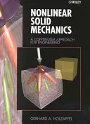Nonlinear Solid Mechanics: A Continuum Approach for Engineering (Holzapfel Gerhard a.)(Paperback)
